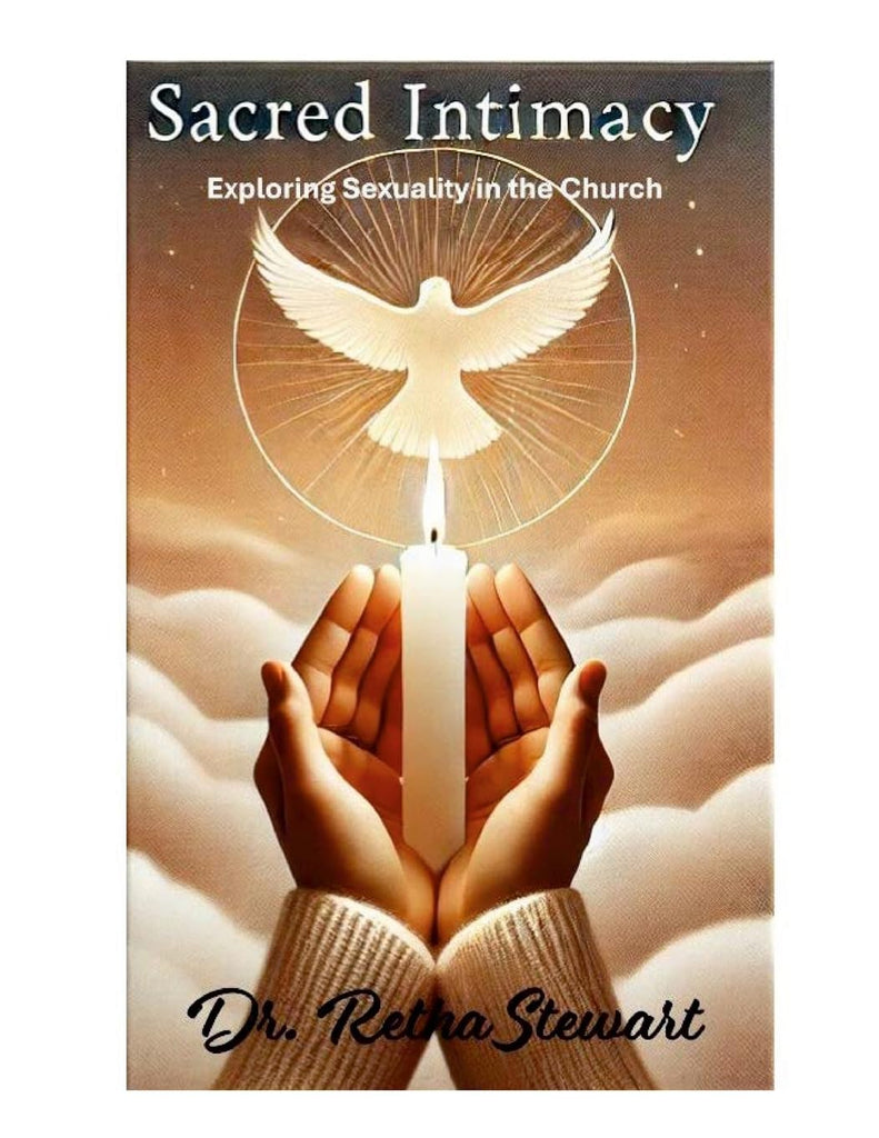 Sacred Intimacy Exploring Sexuality in the Church