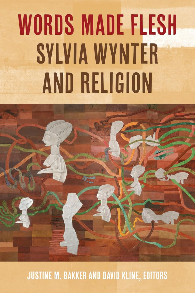 Words Made Flesh Sylvia Wynter and Religion