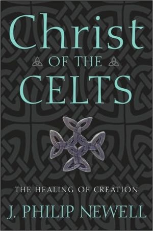 Christ of the Celts: The Healing of Creation