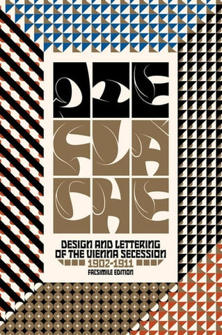 Die FlÃƒÂ¤che: Design and Lettering of the Vienna Secession, 1902Ã¢â‚¬â€œ1911