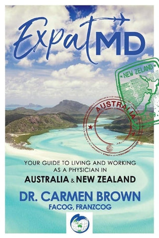 ExpatMD: Your Guide to Living and Working as a Physician in Australia and New Zealan