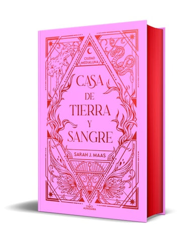Casa de Tierra Y Sangre (EdiciÃ³n Especial Limitada Cantos Pintados) / House of Earth and Blood ( Special Limited Edition Sprayed Edges)
