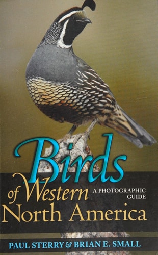 Birds of Western North America: A Photographic Guide (Princeton Field Guides, 56)