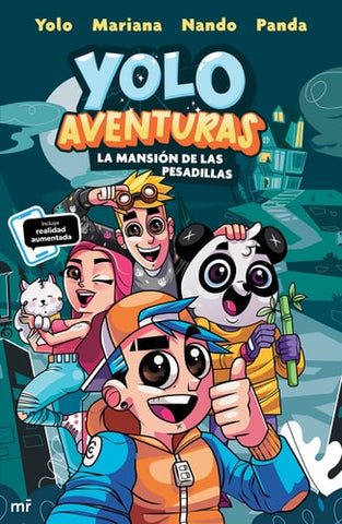 Yolo Aventuras. La mansiÃ³n de las pesadillas (Spanish Edition)