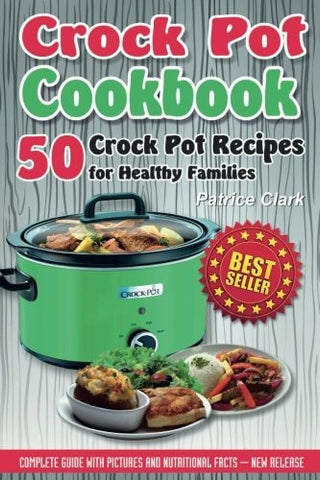 Crock Pot Cookbook (B&W)