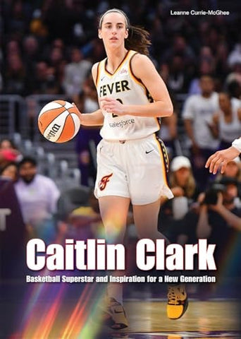 Caitlin Clark: Basketball Superstar and Inspiration for a New Generation
