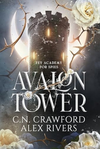 Avalon Tower (Fey Spy Academy)