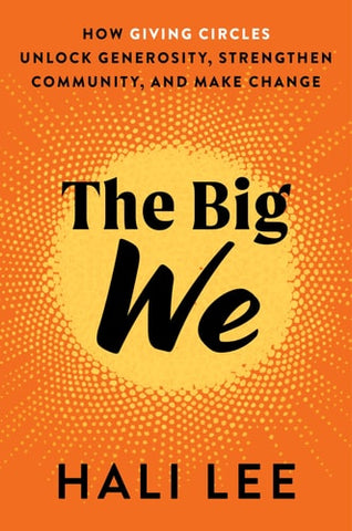 The Big We