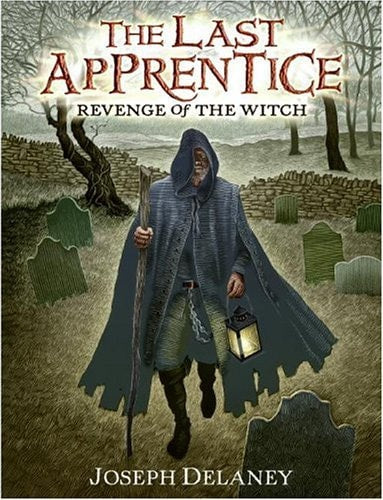 The Last Apprentice: Revenge of the Witch (Book 1)