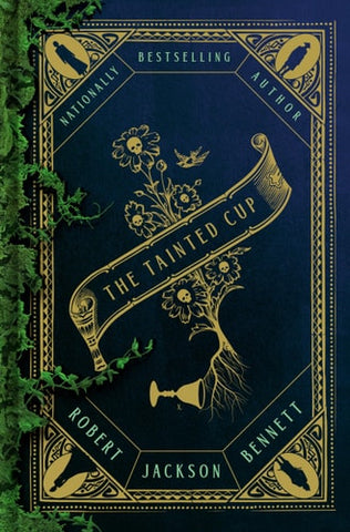 The Tainted Cup: A Novel
