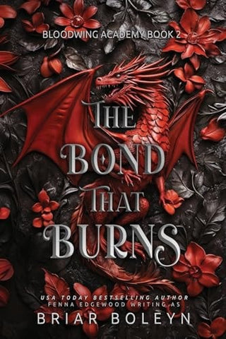 The Bond That Burns