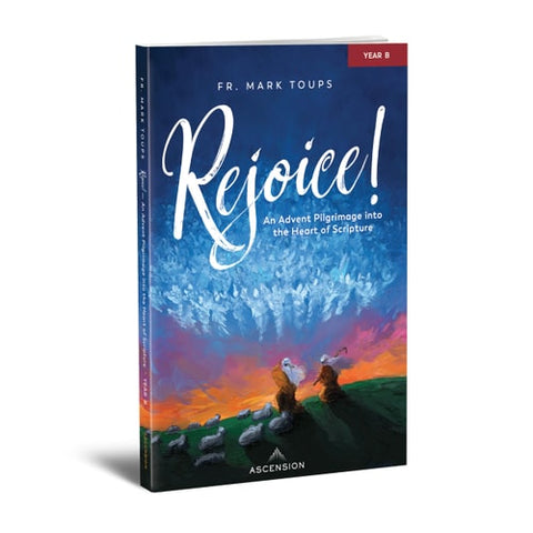 Rejoice! an Advent Pilgrimage Into the Heart of Scripture: Year B, Journal