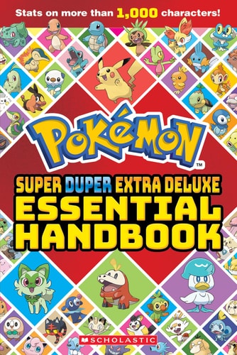 Super Duper Extra Deluxe Essential Handbook (PokÃ©mon)