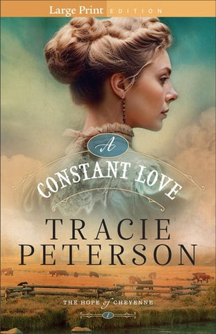 A Constant Love (The Hope of Cheyenne)