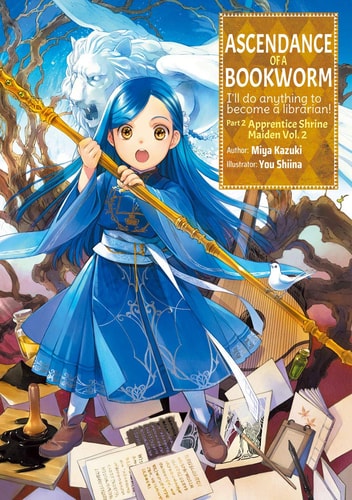 Ascendance of a Bookworm: Part 2 Volume 2 (Ascendance of a Bookworm (light novel), 5)
