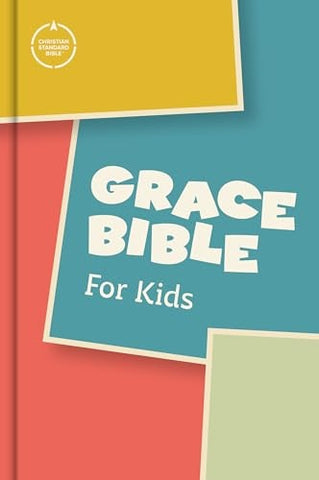CSB Grace Bible for Kids, Hardcover (Dyslexia Friendly) (Dyslexia Friendly)