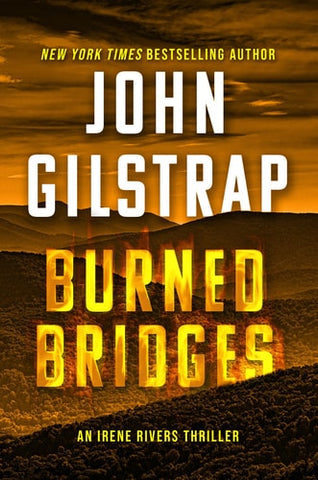 Burned Bridges (An Irene Rivers Thriller)