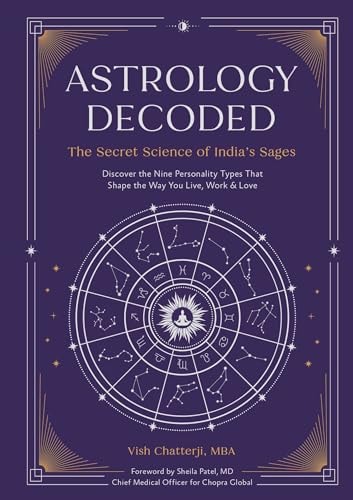 Astrology Decoded: The Secret Science of India's Sages