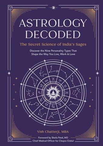 Astrology Decoded: The Secret Science of India's Sages