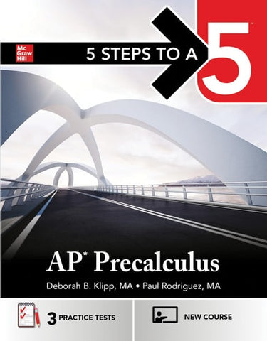 5 Steps to a 5: AP Precalculus (AP TEST PREP)