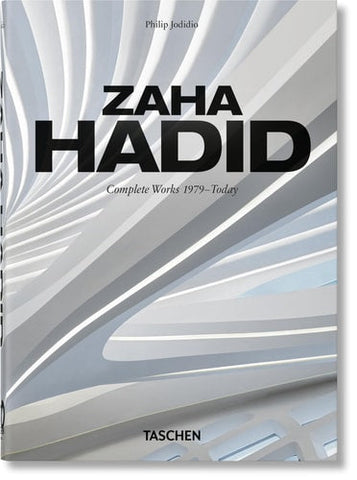 Zaha Hadid. Complete Works 1979Ã¢â‚¬â€œToday. 40th Ed.