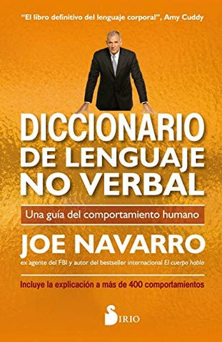 Diccionario de lenguaje no verbal: Una guÃƒÂ­a del comportamiento humano (Spanish Edition)