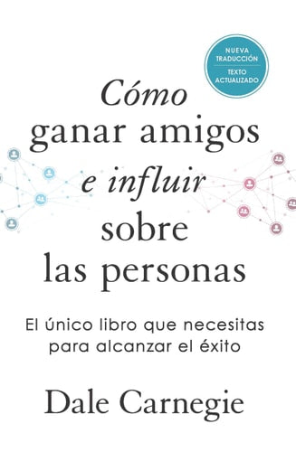 CÃ³mo ganar amigos e influir sobre las personas (EdiciÃ³n de regalo) / How to Win Friends & Influence People (Spanish Edition)