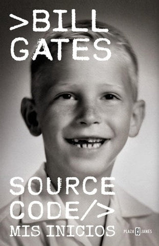 Bill Gates Source Code (CÃ³digo fuente) (Spanish Edition)