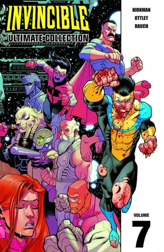 Invincible: The Ultimate Collection Volume 7 (Invincible Ultimate Collection, 7)