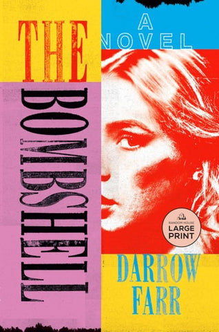 The Bombshell: A Novel