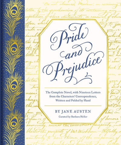 Pride and Prejudice: The Complete Novel, with Nineteen Letters from the Characters' Correspondence, Written and Folded by Hand (Handwritten Classics)