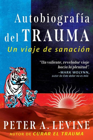 AutobiografÃ­a del trauma: Un viaje de sanaciÃ³n (Spanish Edition)