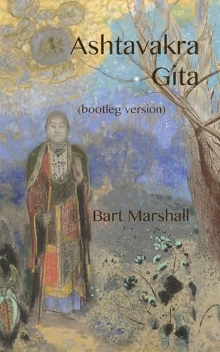 Ashtavakra Gita (bootleg Version)