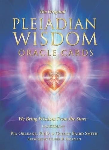 Pleiadian Wisdom Oracle Cards: We Bring Wisdom From the Stars (78 cards w/instruction booklet, boxed)