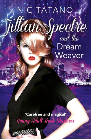 Jillian Spectre and the Dream Weaver (UK)