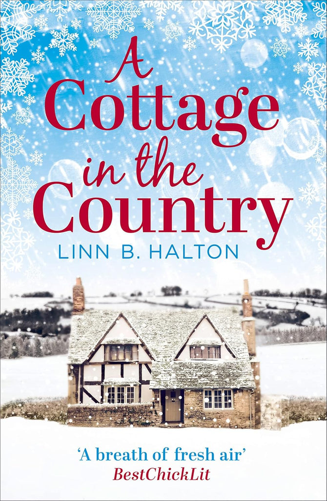 Cottage in the Country: Escape to the Cosiest Little Cottage in the Country (UK)