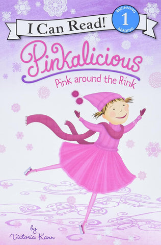 Pinkalicious: Pink Around the Rink: A Winter and Holiday Book for Kids