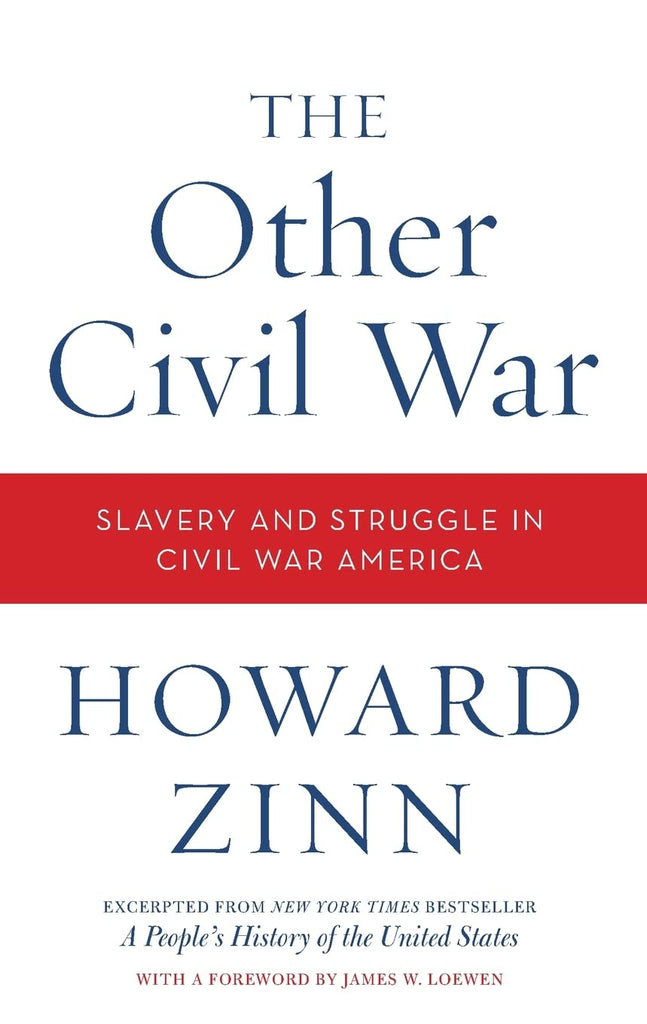 Other Civil War: Slavery and Struggle in Civil War America