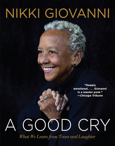 Good Cry: What We Learn from Tears and Laughter