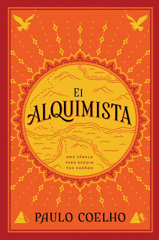 Alchemist \ El Alquimista (Spanish Edition): Una Fabula Para Seguir Tus Suenos