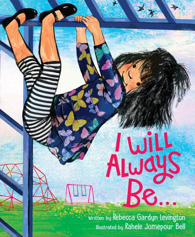 I Will Always Be...