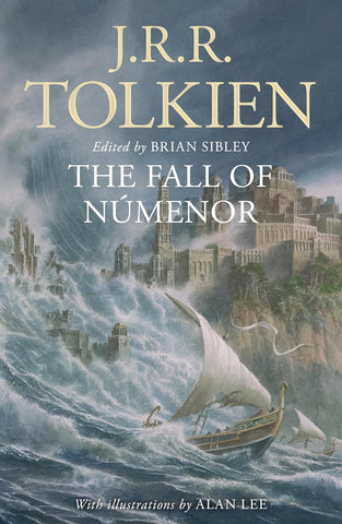 Fall of Numenor: And Other Tales from the Second Age of Middle-Earth