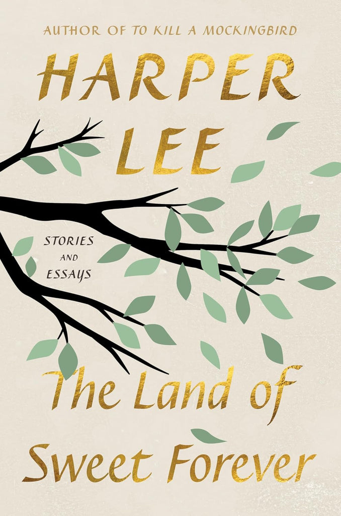 Land of Sweet Forever: Stories and Essays