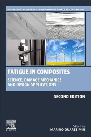 Fatigue in Composites Science, Damage Mechanics, and Design Applications