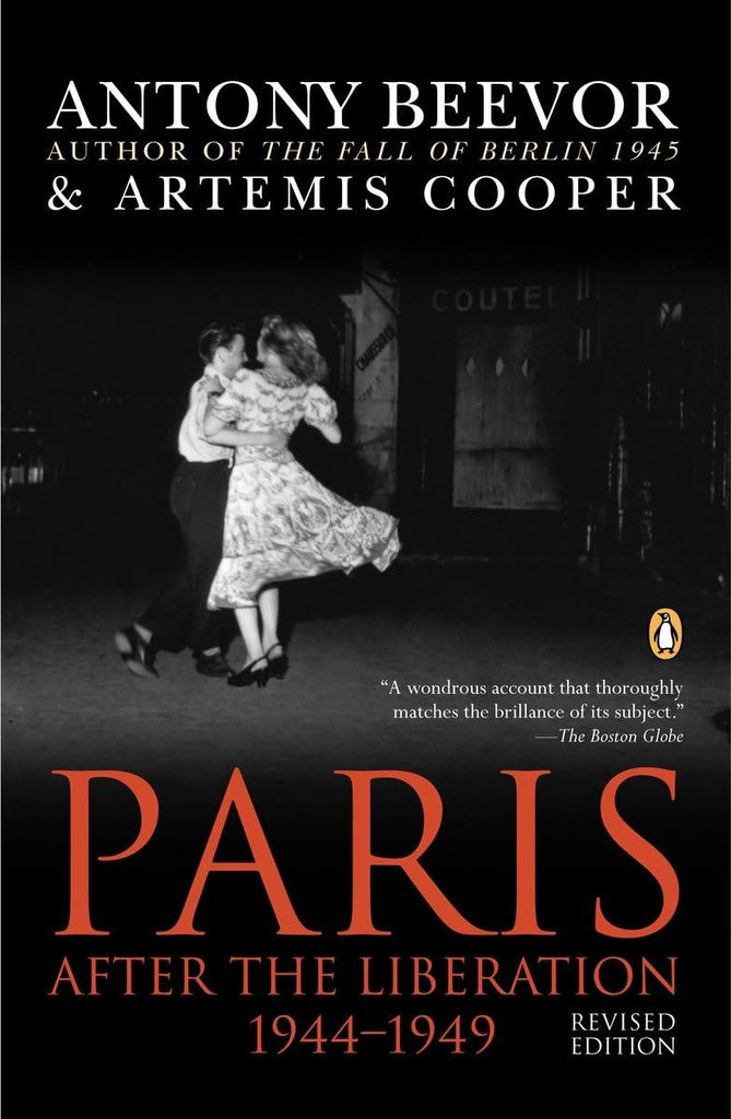 Paris: After the Liberation 1944-1949 (Revised)