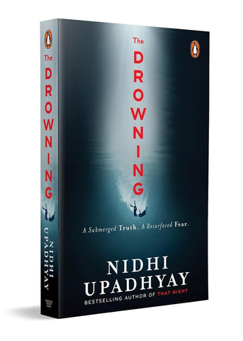 Drowning A Buried Truth. a Resurfaced Fear. (from the Author of That Night)