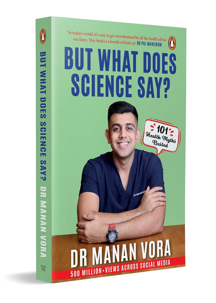 But What Does Science Say? 101 Health Myths Busted