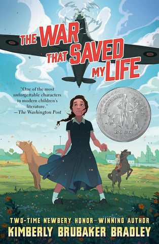 War That Saved My Life: (Newbery Honor Award Winner)