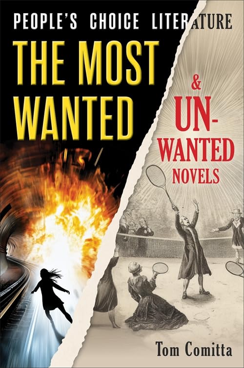 People's Choice Literature The Most Wanted and Unwanted Novels