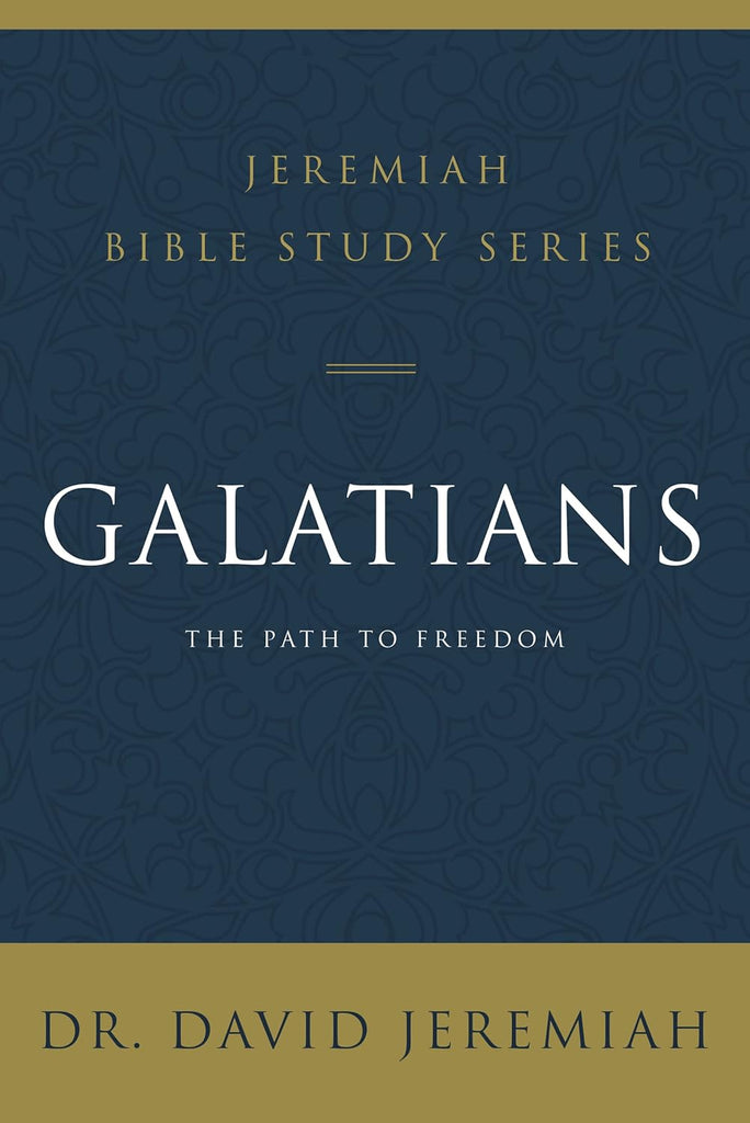 Galatians: The Path to Freedom